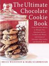 Cover image for The Ultimate Chocolate Cookie Book